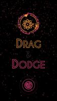 Drag & Dodge Affiche