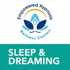 Hypnosis for Sleep &amp; Dreaming