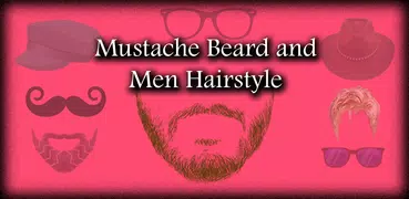 Mustache Beard & Men Hairstyle