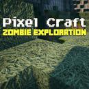 Pixel Craft: Zombie Exploration APK