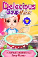 Poster Delizioso creatore della zuppa - gioco di cucina