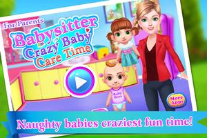 Babysitter Mania - Crazy Baby Care Time پوسٹر