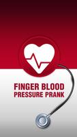 Finger Blood Pressure Prank Plakat