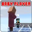 Baby Player Mod Minecraft PE