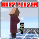 Baby Player Mod Minecraft PE APK