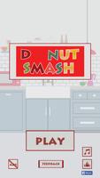 Donut Smasher Affiche