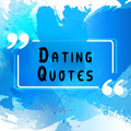 Dating Quotes