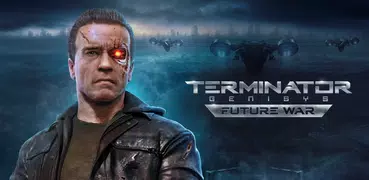 Terminator Genisys: Future War