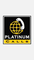 Platinum Calls Cartaz
