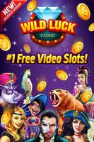 Wild Luck Free Android Slots and Casino Games poster