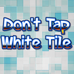 Don't Tap This White Tile