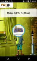 Shedox And The Toothbrush ảnh chụp màn hình 2