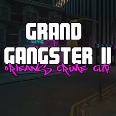 Grand Gangster 2: Orleans Crime City