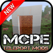 Teleportation Mods For MCPE.+