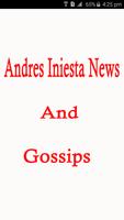 Andres Iniesta News & Gossips Plakat