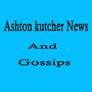 Ashton Kutcher News & Gossips APK