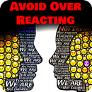 How To Avoid Over Reacting? APK