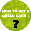 How to get a green card? APK