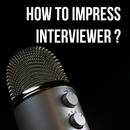 How to impress interviewer? APK
