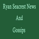 Ryan Seacrest News & Gossips APK