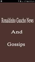 Ronaldinho Gaucho News Gossips โปสเตอร์