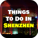 Things to do in Shenzhen APK