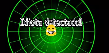 Detector de Idiotas