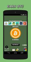 Earn BTC - Bitcoin Free Mining poster