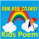 Rain, Rain, Go Away Nursery Rhyme APK