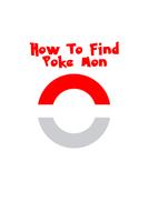 How To Find Poke Mon الملصق