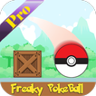Freaky pokeBall
