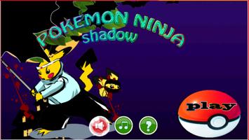 Ninja Pokemon Shadow plakat