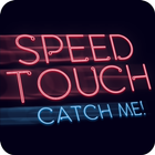 Speed Touch: Catch Me icône