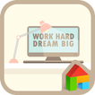 Work Hard Dream Big 도돌런처 테마