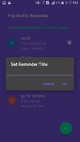Pop Notify Reminder تصوير الشاشة 1