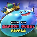 Guide for Dragon Quest Rivals APK