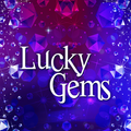 Lucky Gems