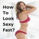 How to Look and Feel Sexy Fast APK