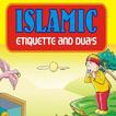 Islamic Etiquette and Duas 2