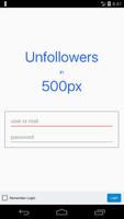 Unfollowers in 500px Poster