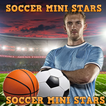 Soccer Mini Stars