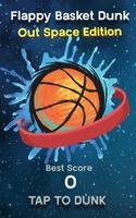 Flappy Basket Dunk (Out Space edition 2017) FREE Cartaz
