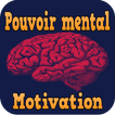 Pouvoir mental et Motivation phrases