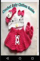 Crochet Baby Clothes Guide постер