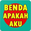 Benda Apakah Aku