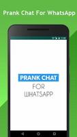 Prank Chat -for whatsapp Affiche