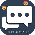 Text Repeater - Type once, Repeat many times