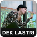 APK Lagu dek LASTRI despacito MP3