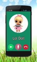 Fake Call Lol Doll Prank पोस्टर