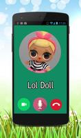 Fake Call Lol Doll Prank capture d'écran 1